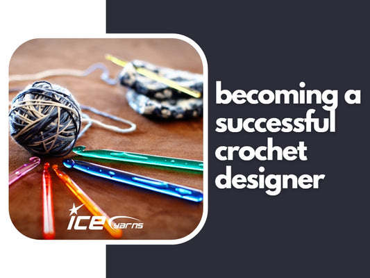 Becoming a Successful Crochet Designer