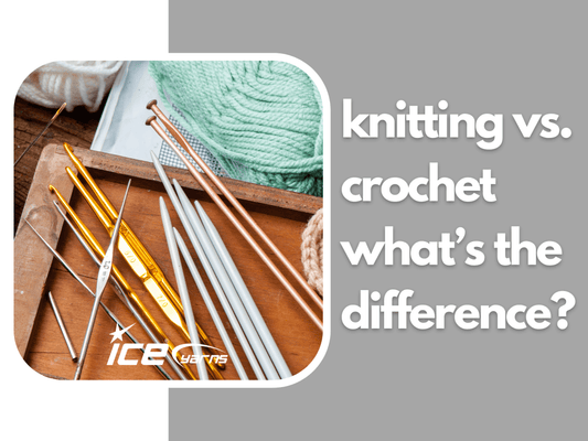 Knitting vs. Crochet: What’s the Difference