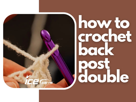 How To Crochet The Back Post Double Crochet